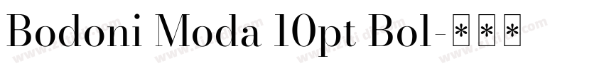 Bodoni Moda 10pt Bol字体转换